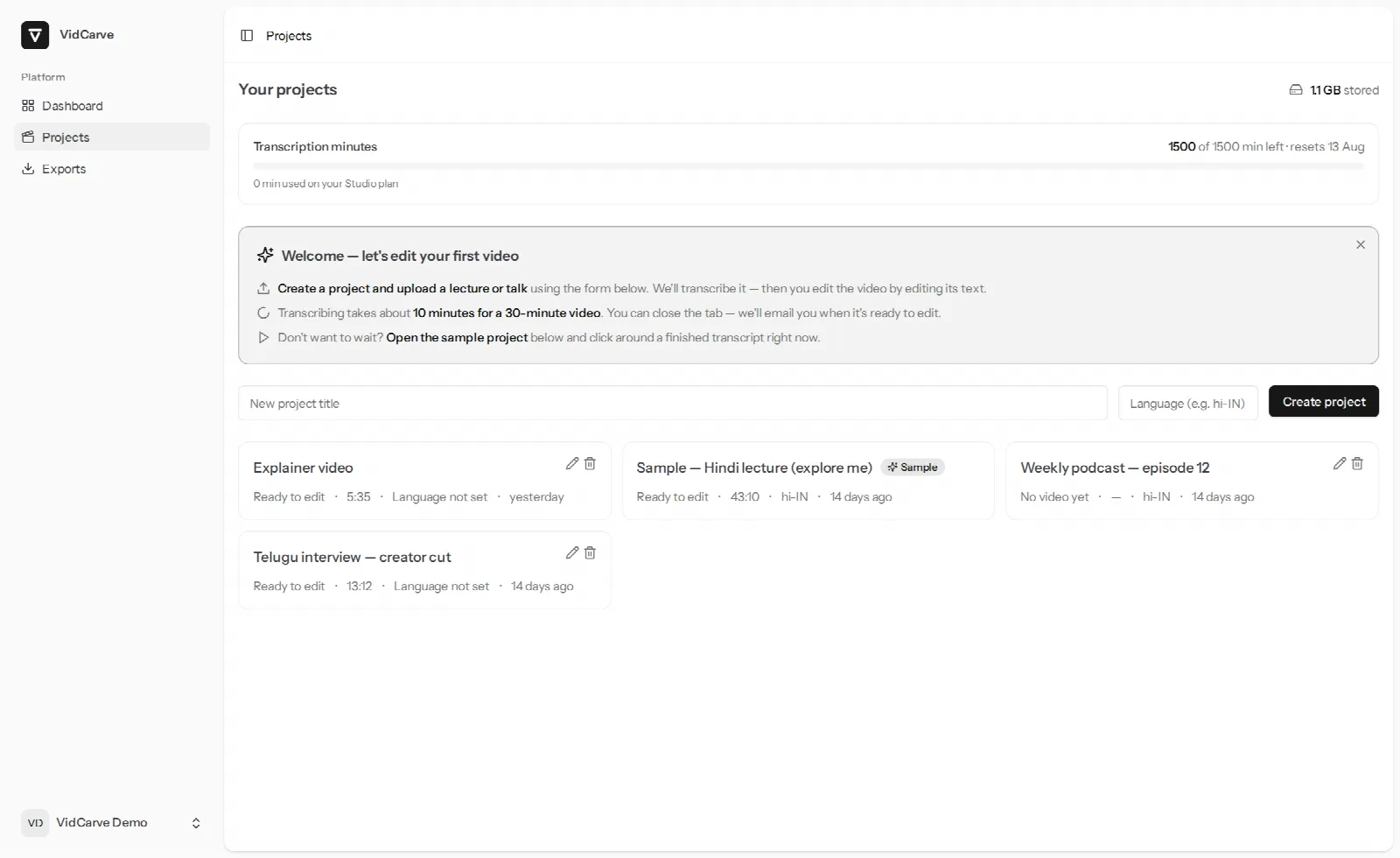 The VidCarve Projects page showing the transcription minutes bar, the new project form, and cards for existing projects